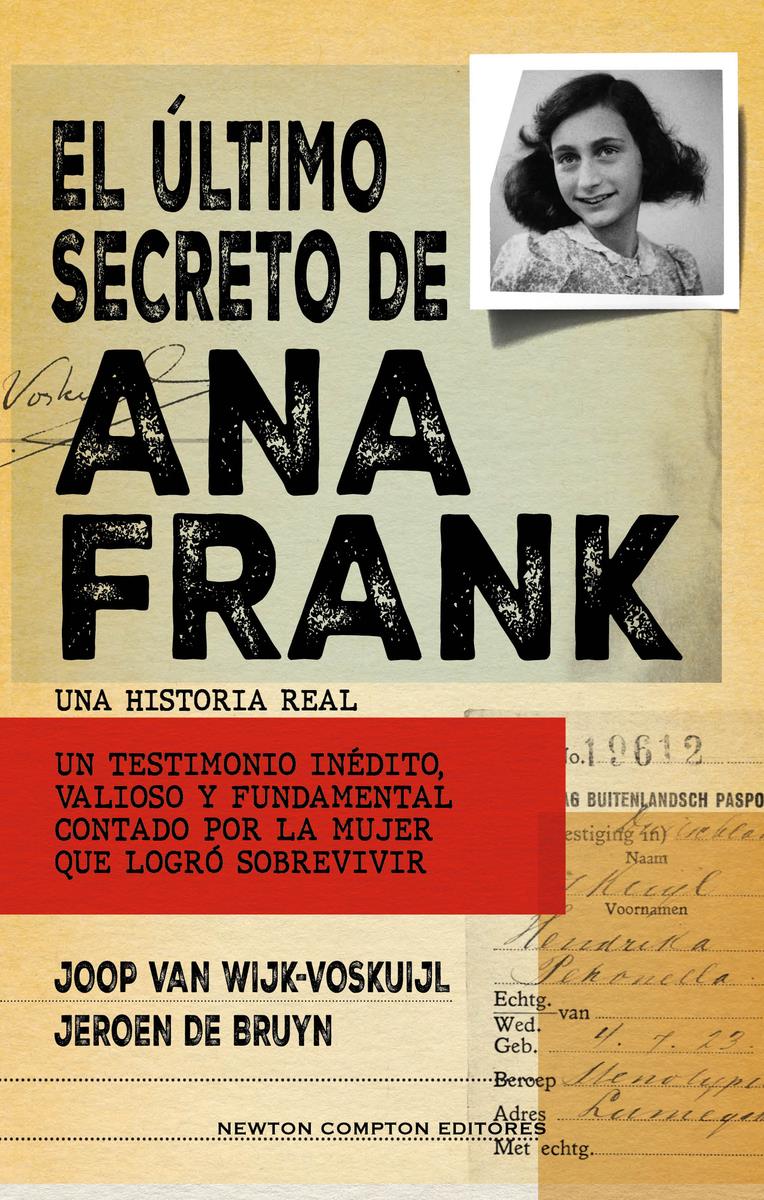 El ultimo secreto de Ana Frank | 9788419620750 | JOOP VAN WIJK-VOSKUIJL