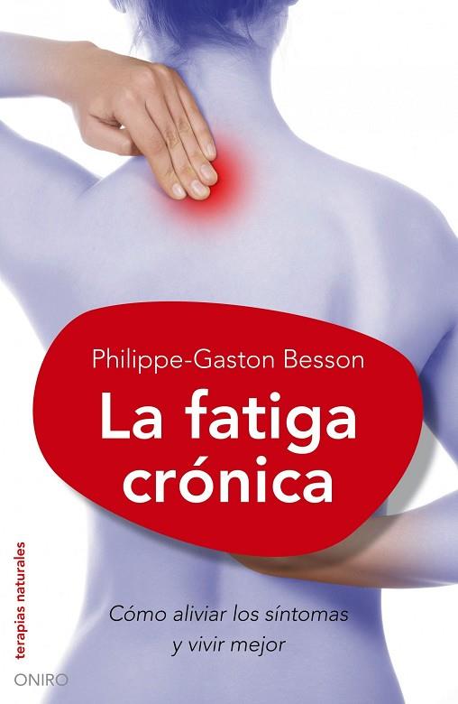 FATIGA CRONICA, LA (FIBROMIALGIA) | 9788497544757 | BESSON, PHILIPPE-GASTON