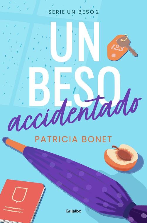 UN BESO ACCIDENTADO | 9788425364518 | PATRICIA BONET