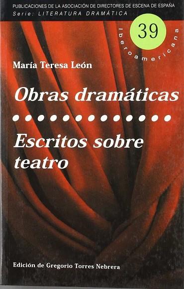 OBRAS DRAMÁTICAS Y ESCRITOS SOBRE TEATRO | 9788495576200 | María Teresa León