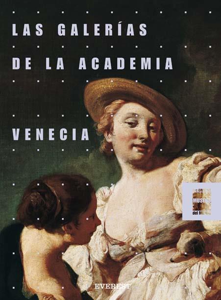 LAS GALERIAS DE LA ACADEMIA VENECIA | 9788424106201 | LUCIA IMPELLUSO