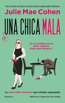 Una chica mala | 9788410080287 | JULIE MAE COHEN