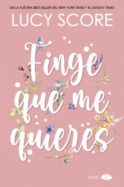 Finge que me quieres | 9788419702258 | LUCY SCORE