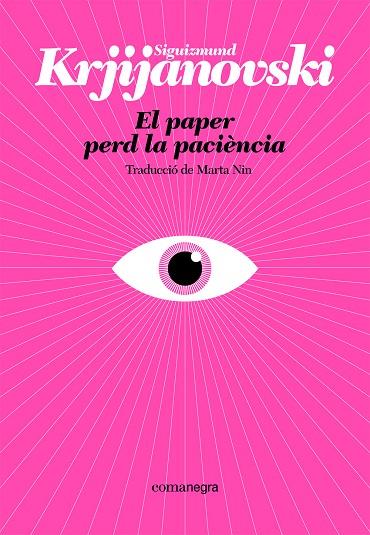 EL PAPER PERD LA PACIENCIA | 9788410161214 | SIGUIZMUND KRJIJANOVSKI