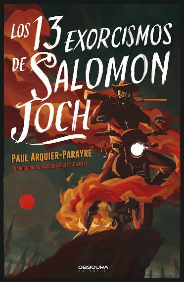 LOS 13 EXORCISMOS DE SALOMON JOCH | 9788412553062 | PAUL ARQUIER-PARAYRE