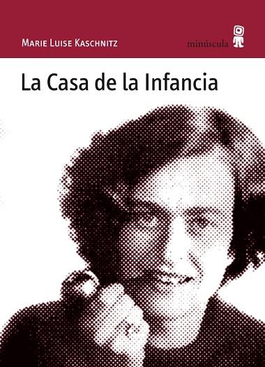 CASA DE LA INFANCIA, LA | 9788495587541 | KASCHNITZ, MARIE LUISE