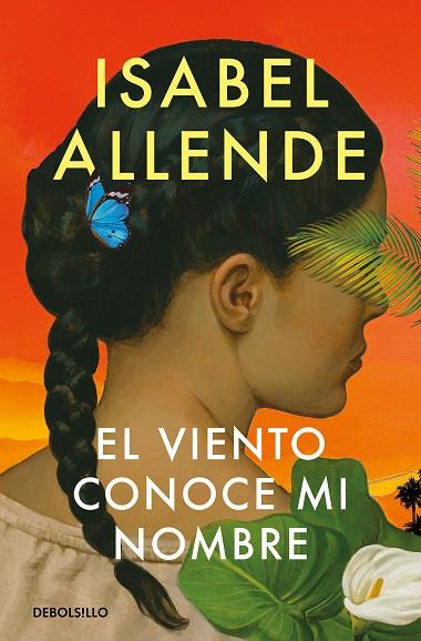 EL VIENTO CONOCE MI NOMBRE | 9788466374613 | ISABEL ALLENDE