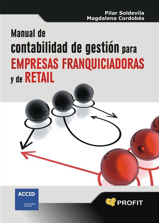 MANUAL DE CONTABILIDAD DE GESTION PARA EMPRESAS FRANQUICIADO | 9788496998810 | SOLDEVILA/CORDOBES