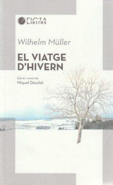 EL VIATGE D'HIVERN | 9788494610462 | WILHEM MÜLLER