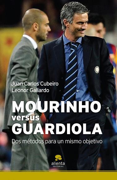 MOURINHO VERSUS GUARDIOLA | 9788492414420 | CUBEIRO, JUAN CARLOS & GALLARDO, LEONOR