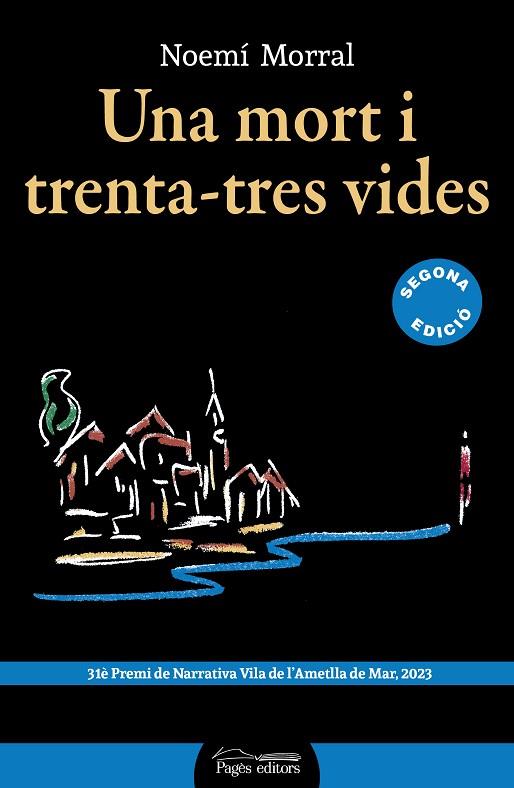 UNA MORT I TRENTA-TRES VIDES | 9788413035208 | NOEMI MORRAL PALACIN