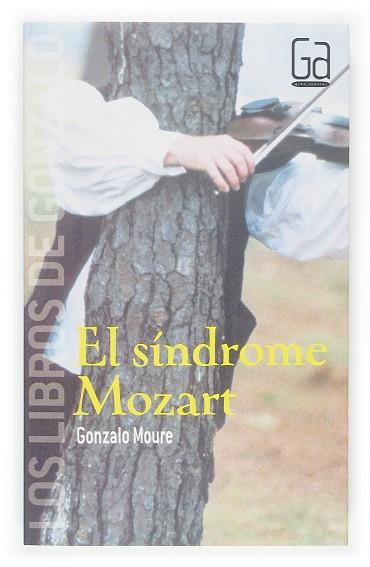 EL SINDROME DE MOZART | 9788467509021 | MOURE, GONZALO