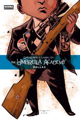 THE UMBRELLA ACADEMY 02 DALLAS | 9788467901085 | GERARD WAY  &  GABRIEL BA