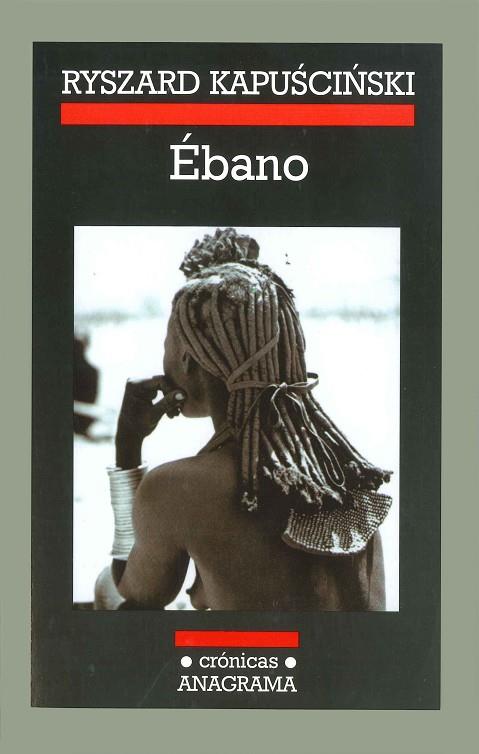 EBANO | 9788433925459 | RYSZARD KAPUSCINSKI