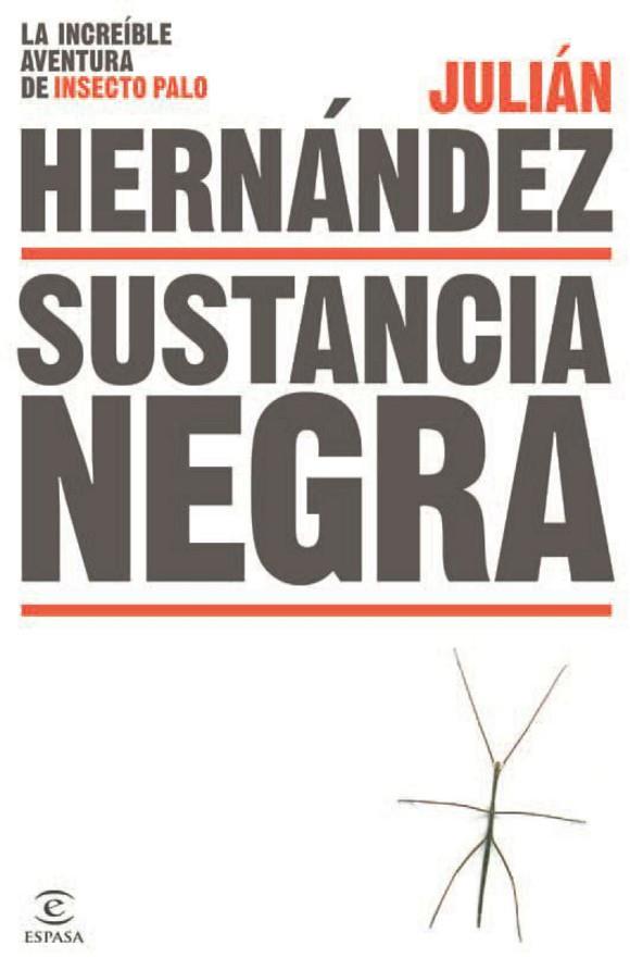 SUSTANCIA NEGRA | 9788467043952 | HERNANDEZ, JULIAN