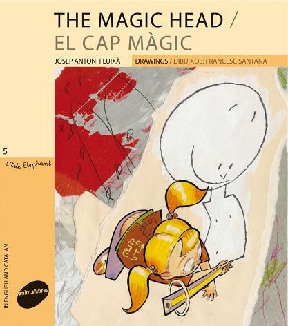 EL MAGIC HEAD, THE / CAP MAGIC | 9788496726918 | FLUIXÀ, ANTONI/SANTAN, FRANCES