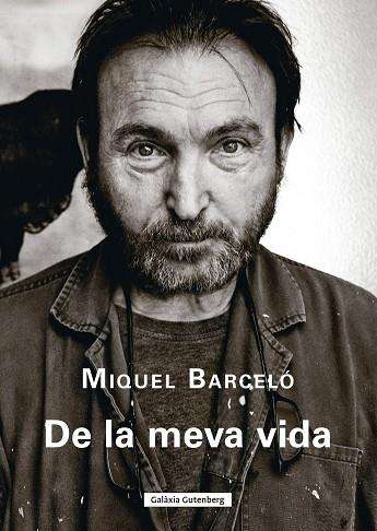 DE LA MEVA VIDA | 9788410107922 | MIQUEL BARCELO