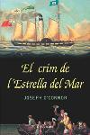 EL CRIM DE L'ESTRELLA DEL MAR | 9788466405874 | O'CONNOR, JOSEPH