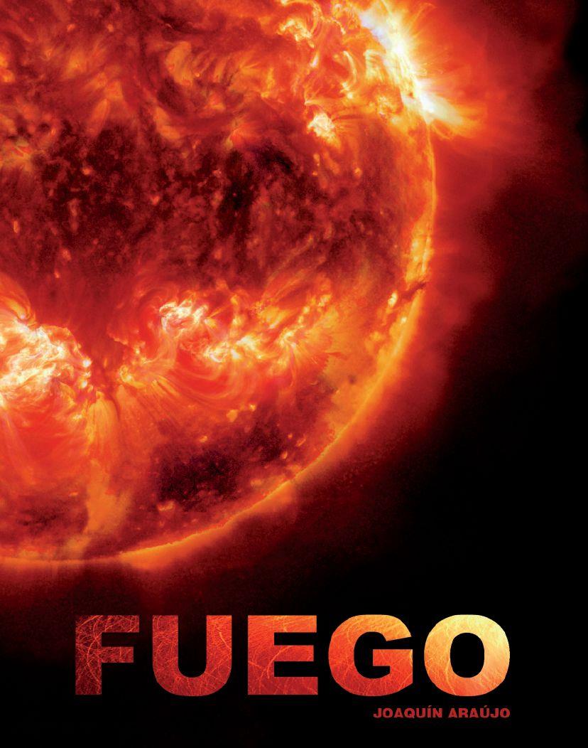 FUEGO | 9788497857406 | ARAUJO, JOAQUIN