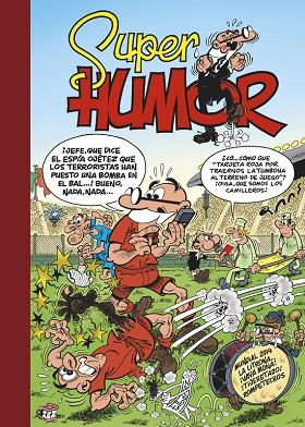 SUPER HUMOR MORTADELO Y FILEMON 58 | 9788466654647 | IBAÑEZ, FRANCISCO