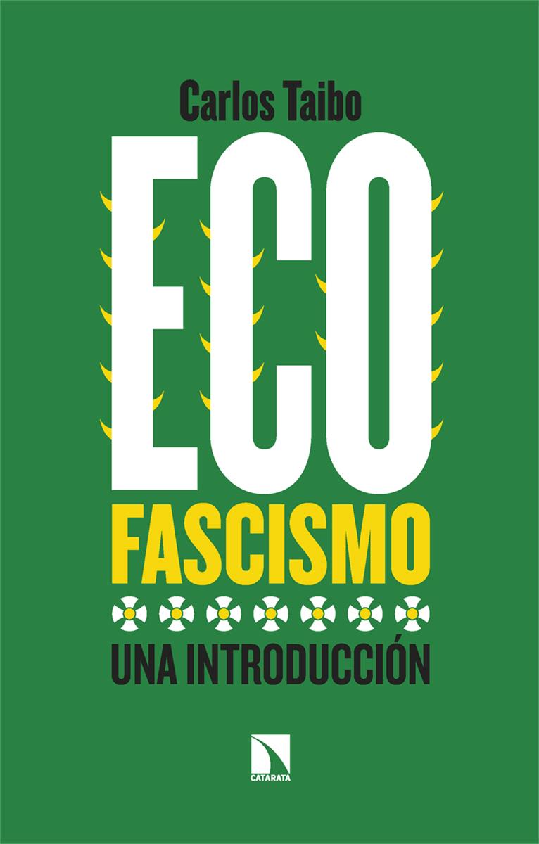 ECOFASCISMO | 9788413525310 | CARLOS TAIBO