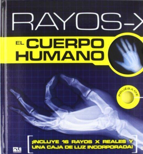 RAYOS X - EL CUERPO HUMANO | 9789876370868 | VV.AA.