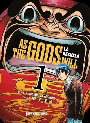 As the Gods Will La secuela 01 | 9788419686473 | MUNEYUKI KANESHIRO & AKEJI FUJIMURA