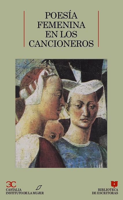 POESIA FEMENINA EN LOS CANCIONEROS | 9788470395628 | ANONIMAS Y COLECTIVAS