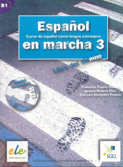 ESPAÑOL EN MARCHA 3 ALUMNO + CD | 9788497782401 | VV.AA.