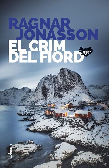 El crim del fiord | 9788466432467 | Ragnar Jonasson