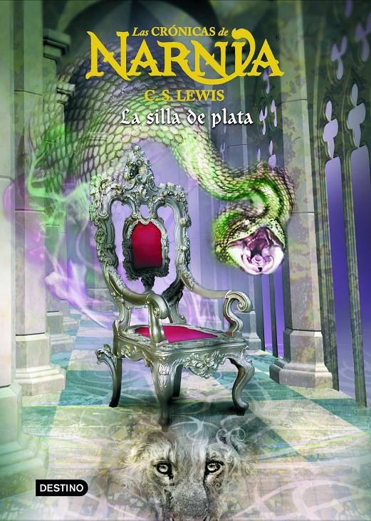 LAS CRONICAS DE NARNIA 6 - LA SILLA DE PLATA | 9788408059998 | LEWIS, C.S.