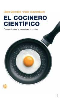 EL COCINERO CIENTIFICO | 9788478718511 | GOLOMBEK, DIEGO/SCHWARZBAUM, PABLO