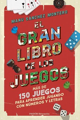 El gran libro de los juegos | 9788449342783 | Manu Sanchez Montero