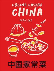 Cocina casera China | 9788419043153 | SUZIE LEE