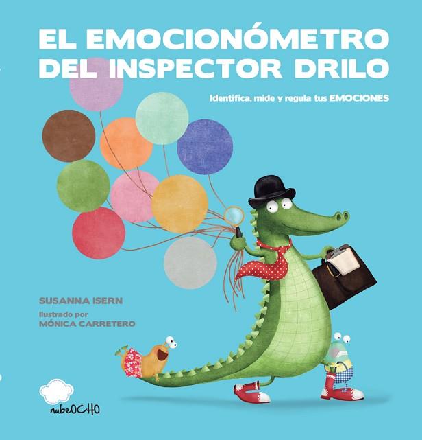 El Emocionómetro del inspector Drilo | 9788494444692 | ISERN & CARRETERO