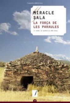 LA FORÇA DE LES PARAULES | 9788490346464 | MIRACLE SALA