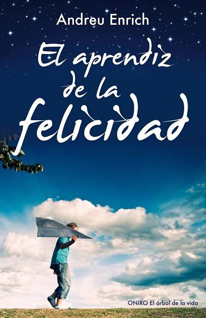 EL APRENDIZ DE LA FELICIDAD | 9788497546348 | ENRICH, ANDREU