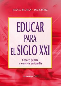 EDUCAR PARA EL SIGLO XXI | 9788483163030 | BELTRAN, JESUS A.