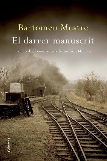 EL DARRER MANUSCRIT | 9788466412285 | MESTRE, BARTOMEU