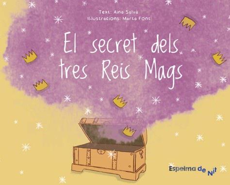 EL SECRET DELS TRES REIS MAGS | 9788412368116 | AINA SALVA & MARTA FONT