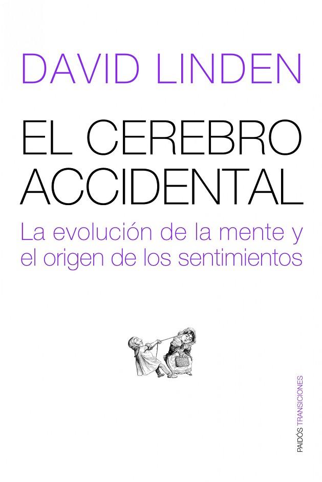 EL CEREBRO ACCIDENTAL | 9788449323386 | LINDEN, DAVID