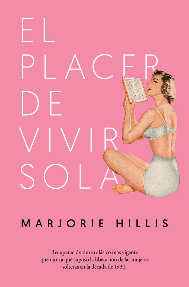 EL PLACER DE VIVIR SOLA | 9788417302252 | MARJORIE HILLIS