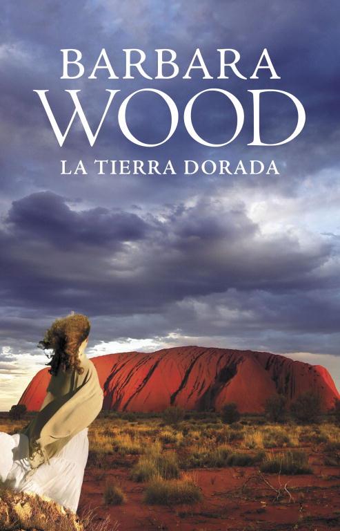 LA TIERRA DORADA | 9788425345180 | BARBARA WOOD