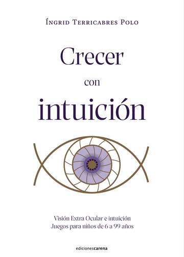 CRECER CON INTUICION | 9788419136923 | INGRID TERRICABRES POLO