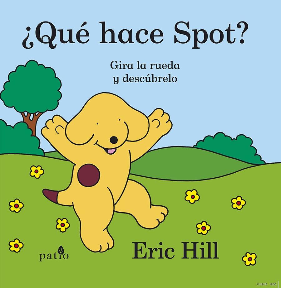 QUE HACE SPOT | 9788416620296 | ERIC HILL