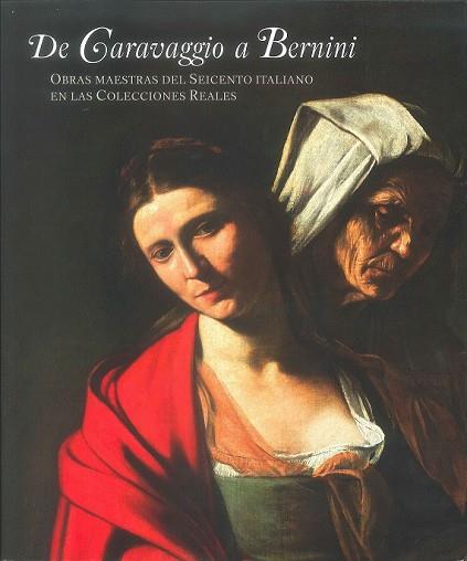 DE CARAVAGGIO A BERNINI | 9788471205094 | REDÍN MICHAUS, GONZALO/GARCÍA CUETO, DAVID/DE FRUTOS, LETICIA/GARCÍUA-FRÍAS CHECA, CARMEN