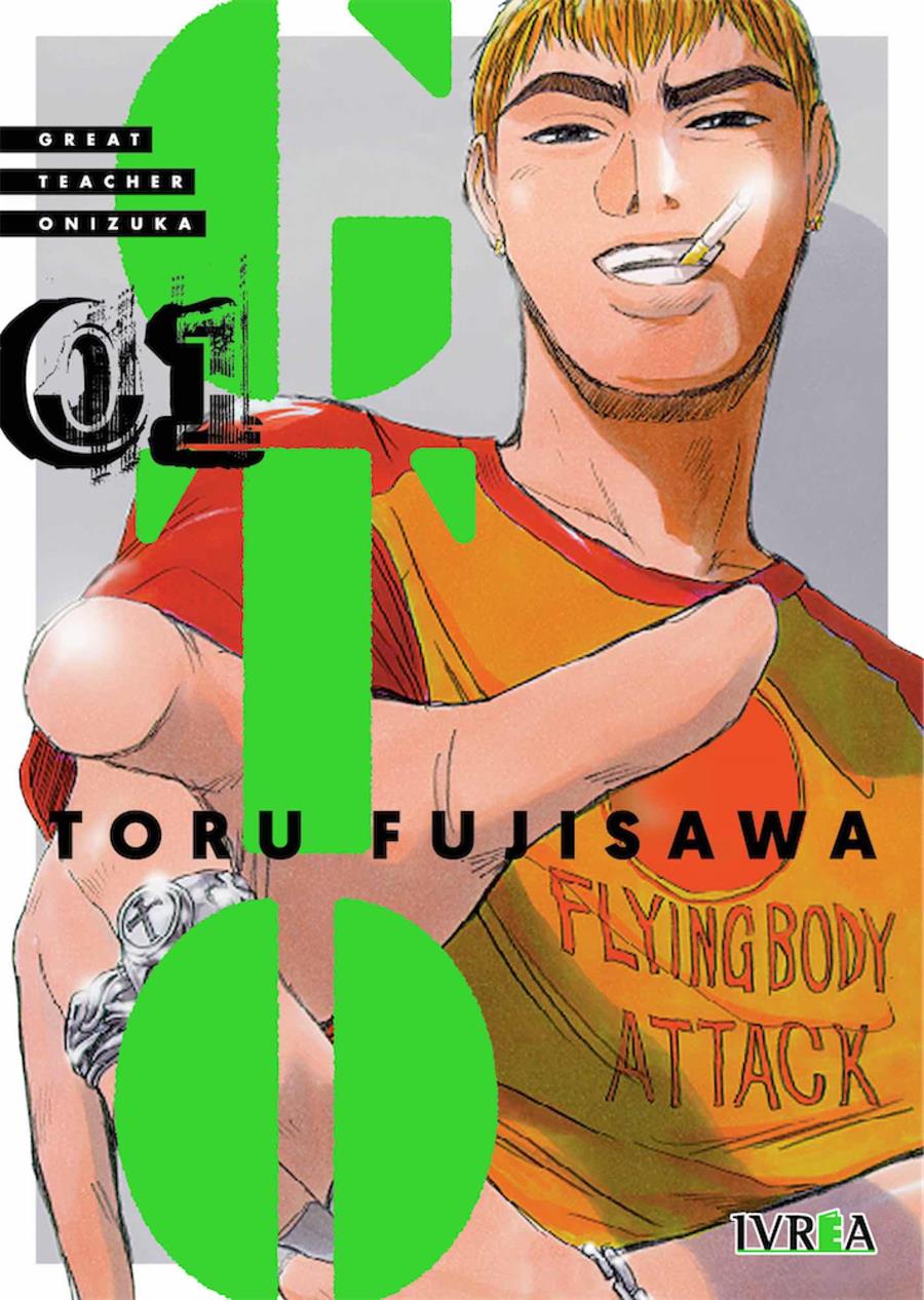 GTO GREAT TEACHER ONIZUKA 01 | 9788419010070 | TORU FUJISAWA