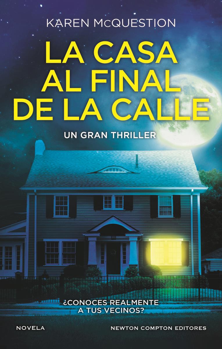 La casa al final de la calle | 9788419620323 | KAREN MCQUESTION