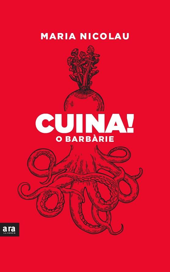 Cuina o barbàrie! | 9788418928291 | MARIA NICOLAU I ROCABAYERA