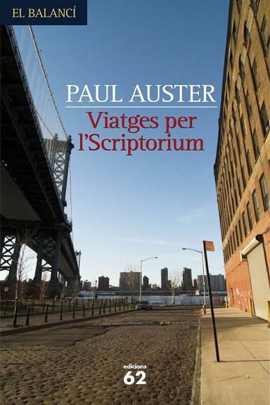 VIATGES PER L'SCRIPTORIUM | 9788429759518 | PAUL AUSTER